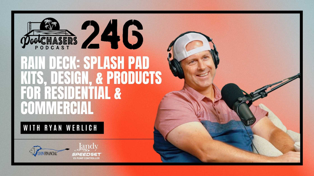 Episode 246: Rain Deck: Splash Pad Kits, Design, & Products for Residential & Commercial with Ryan Werlich